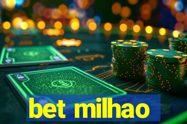 bet milhao