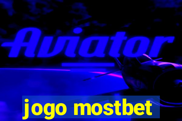 jogo mostbet