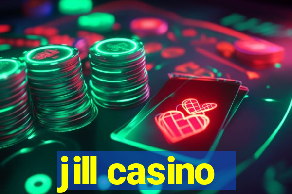 jill casino