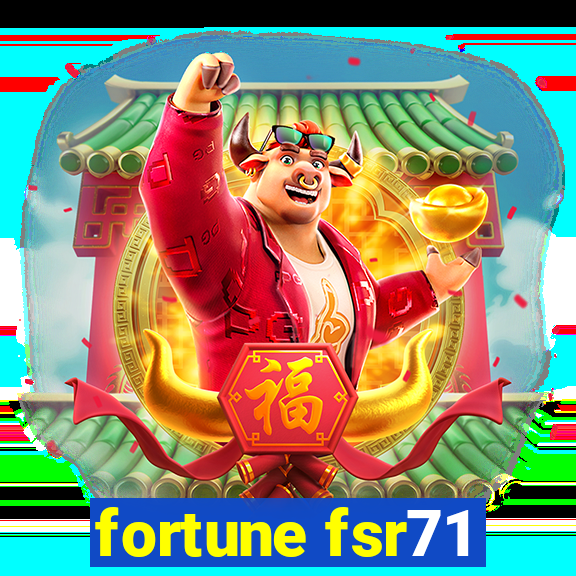 fortune fsr71