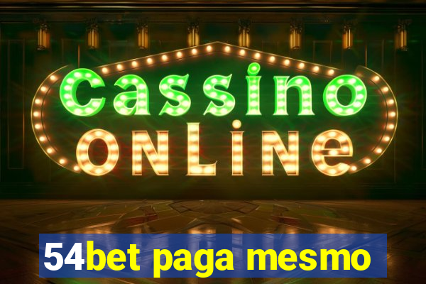 54bet paga mesmo