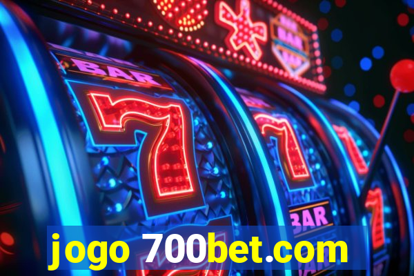 jogo 700bet.com