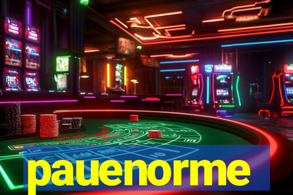 pauenorme