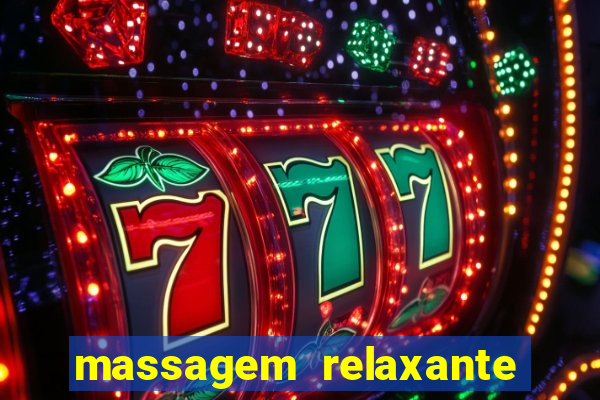 massagem relaxante em betim