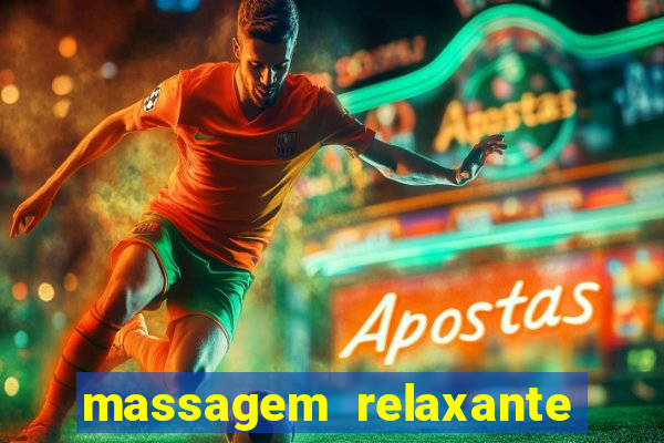 massagem relaxante em betim