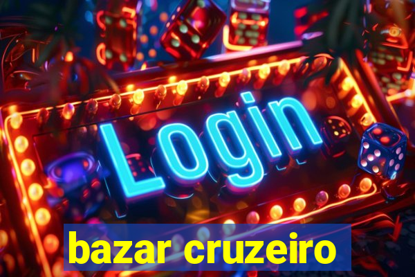 bazar cruzeiro