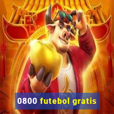 0800 futebol gratis