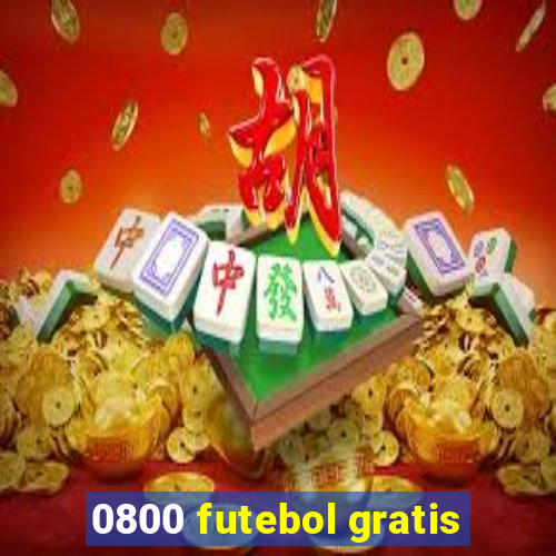 0800 futebol gratis