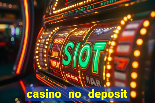 casino no deposit real money