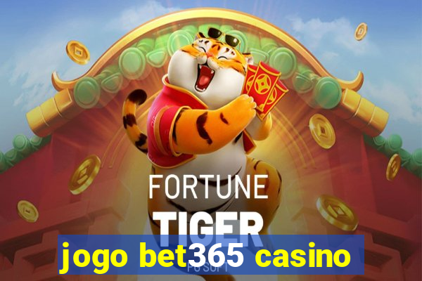 jogo bet365 casino