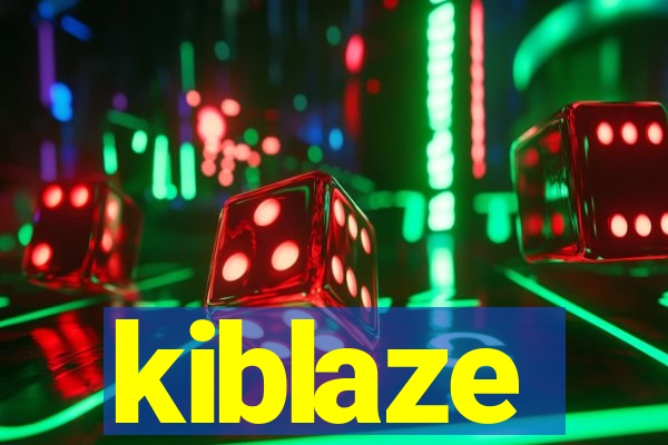 kiblaze