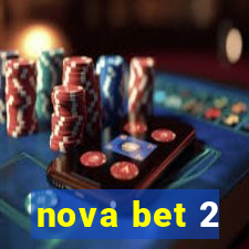 nova bet 2