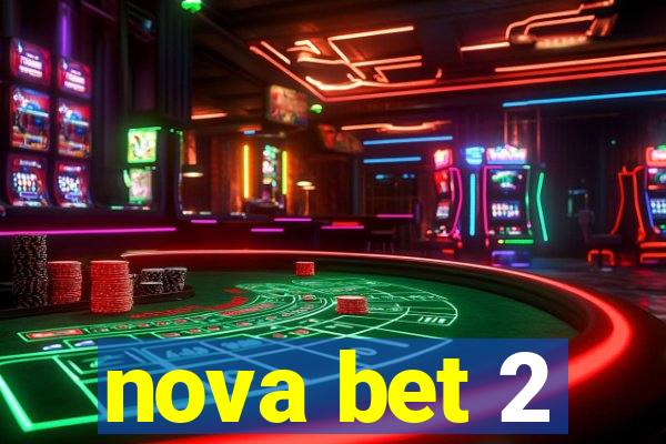 nova bet 2