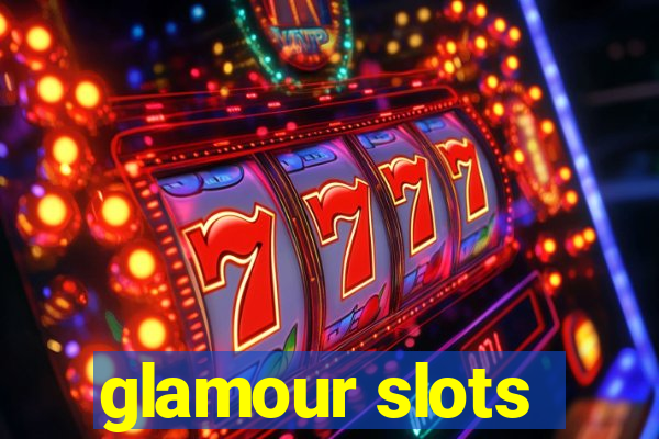 glamour slots