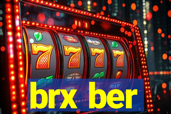 brx ber