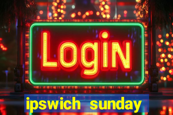 ipswich sunday football league