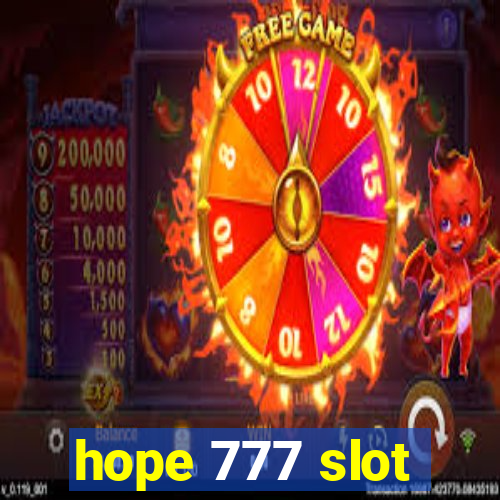 hope 777 slot