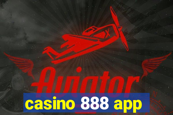 casino 888 app