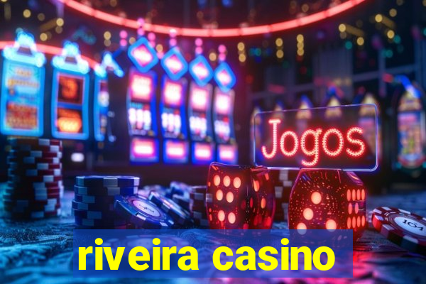 riveira casino