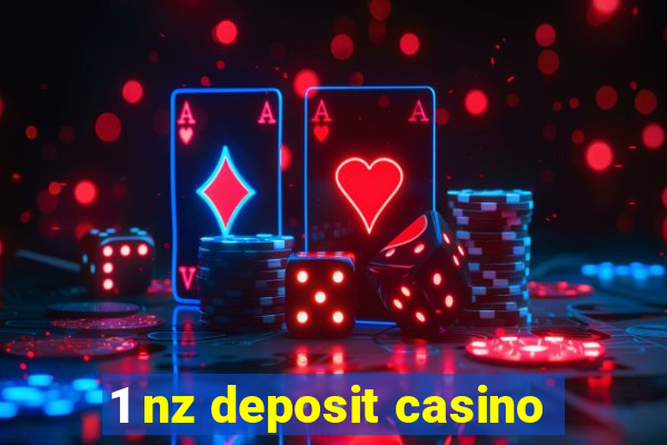 1 nz deposit casino