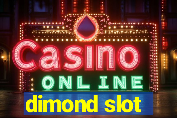 dimond slot