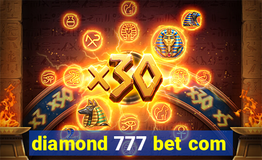 diamond 777 bet com