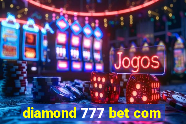 diamond 777 bet com