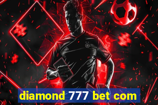 diamond 777 bet com