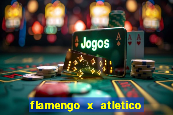 flamengo x atletico go transmiss?o