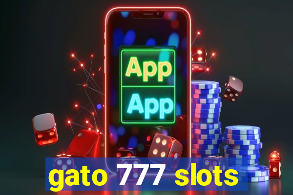 gato 777 slots