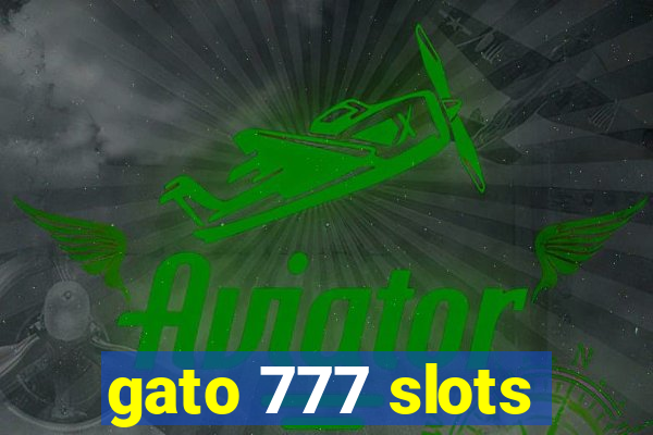 gato 777 slots