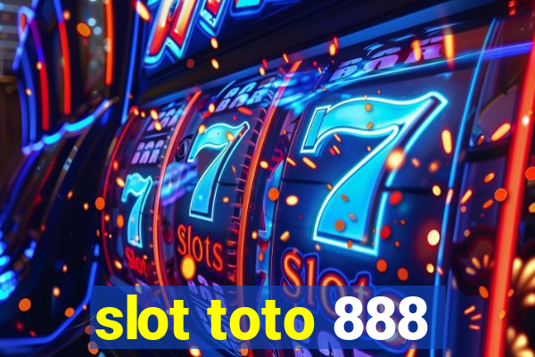 slot toto 888