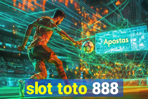 slot toto 888