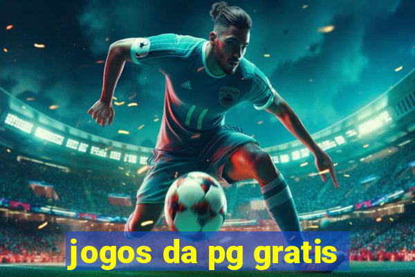 jogos da pg gratis