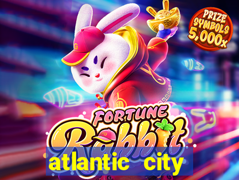 atlantic city resorts and casinos