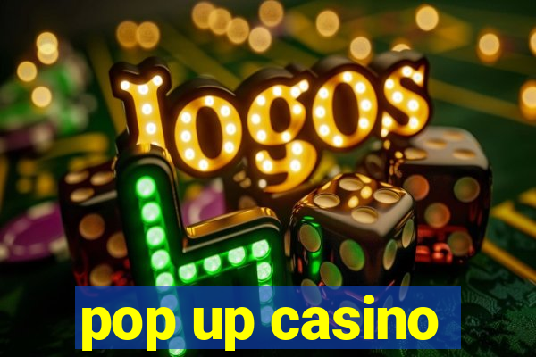 pop up casino