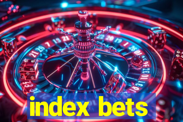 index bets