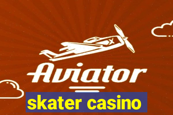 skater casino