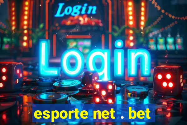 esporte net . bet