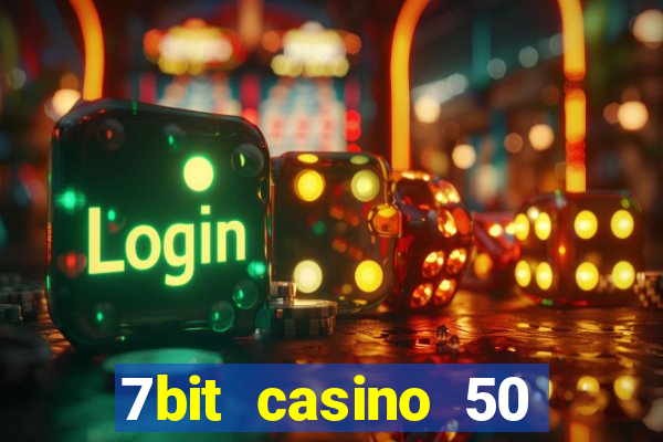 7bit casino 50 free spins