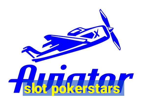 slot pokerstars