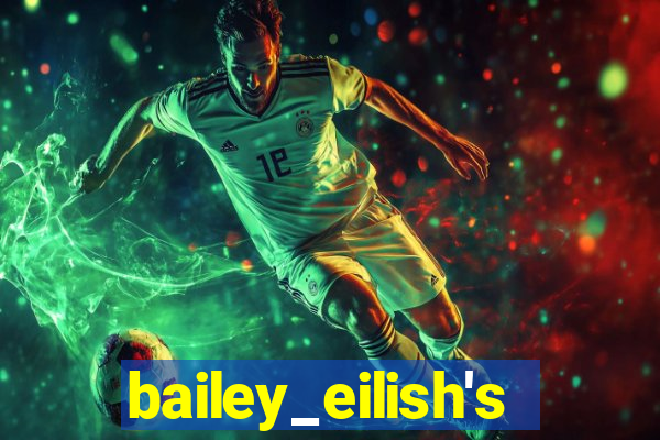 bailey_eilish's