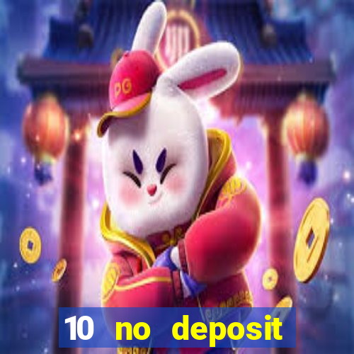 10 no deposit casino uk