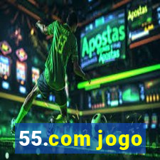 55.com jogo