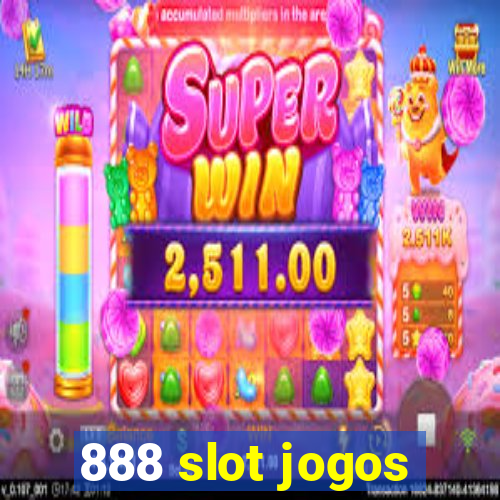 888 slot jogos