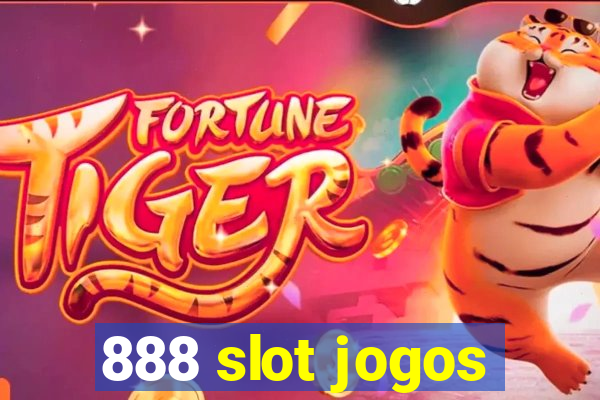 888 slot jogos