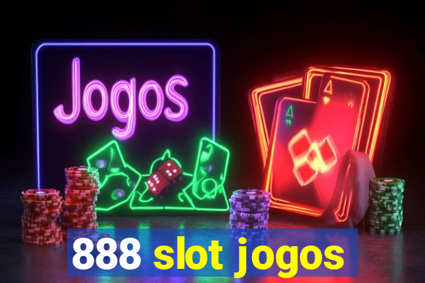 888 slot jogos