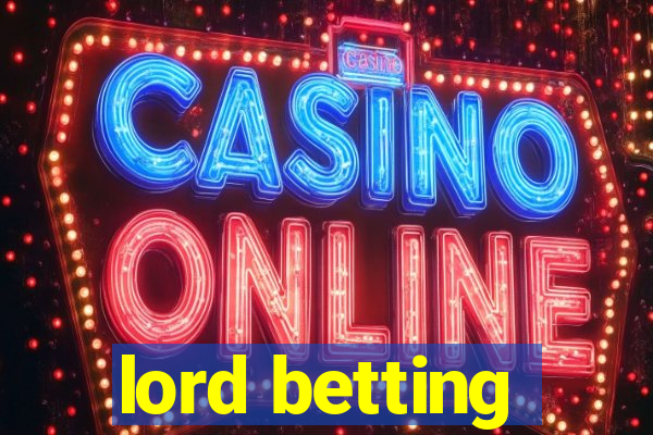 lord betting