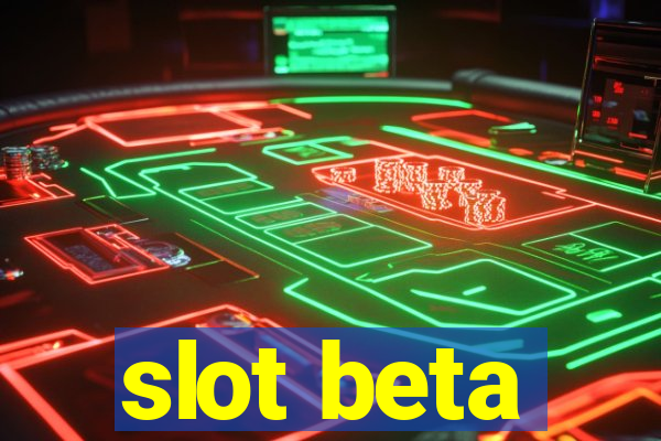 slot beta