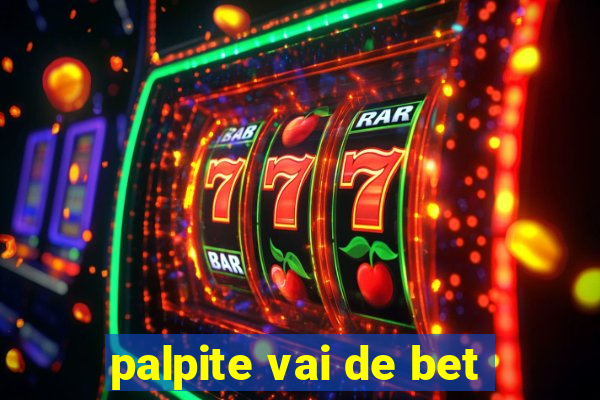 palpite vai de bet